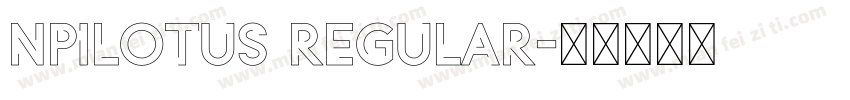 NPILotus Regular字体转换